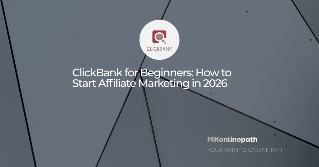 ClickBank For Beginners How To Start Affiliate Marketing In 2026 1024x536