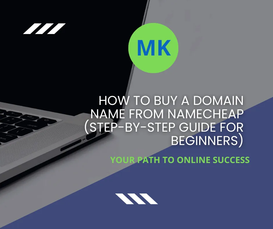 How To Buy A Domain Name From Namecheap Step By Step Guide For Beginners